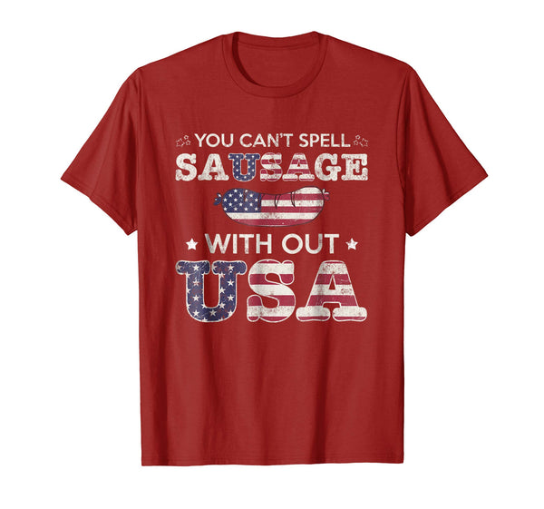 You Can't Spell Sausage Without USA Patriot T Shirt
