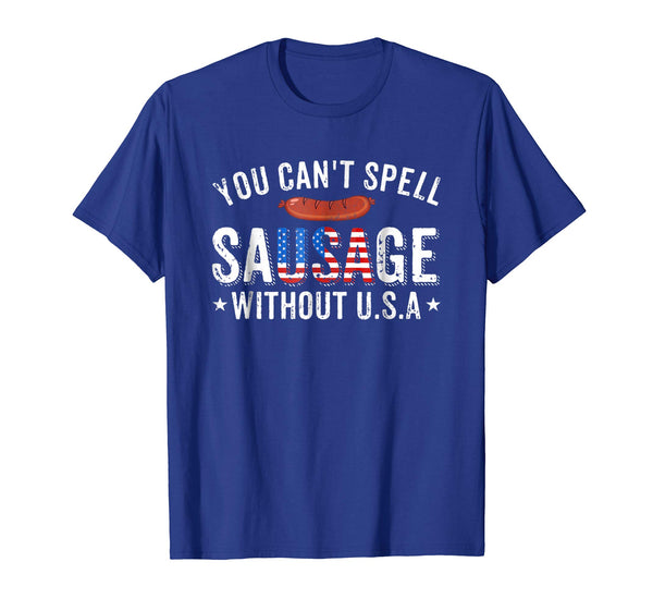 You Can't Spell Sausage Without USA T-Shirt
