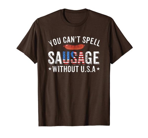 You Can't Spell Sausage Without USA T-Shirt