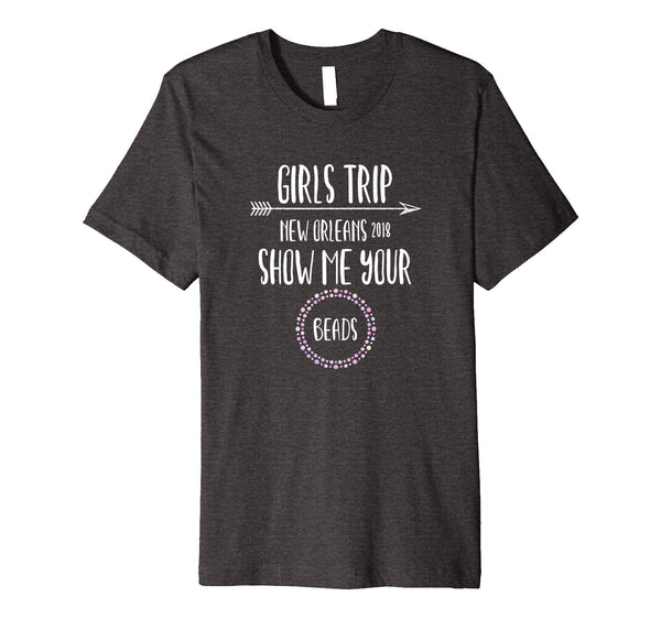 Premium: New Orleans Girls Trip 2018 Bachelorette Party T