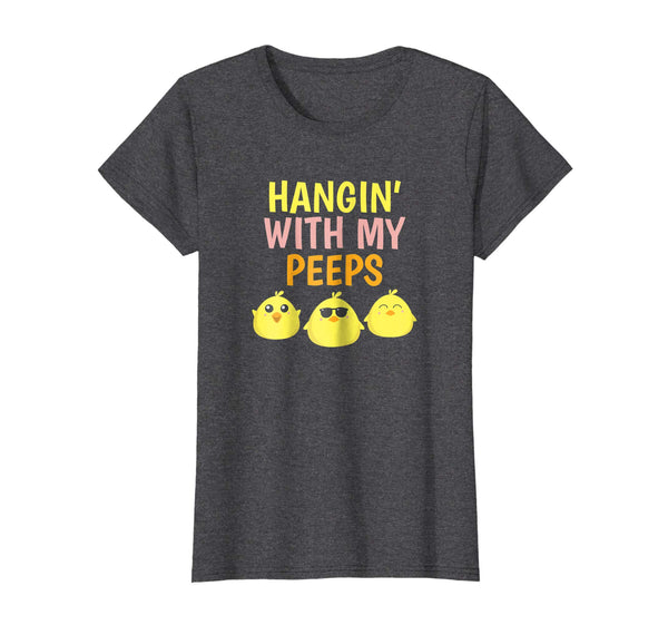 Hanging Chilling With My Peeps Easter Chicks Boy Girl Shirt