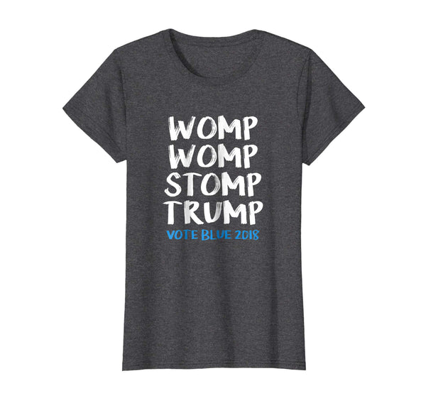 Womp Womp Stomp Trump - 2018 Midterms Vote Democrat T-Shirt