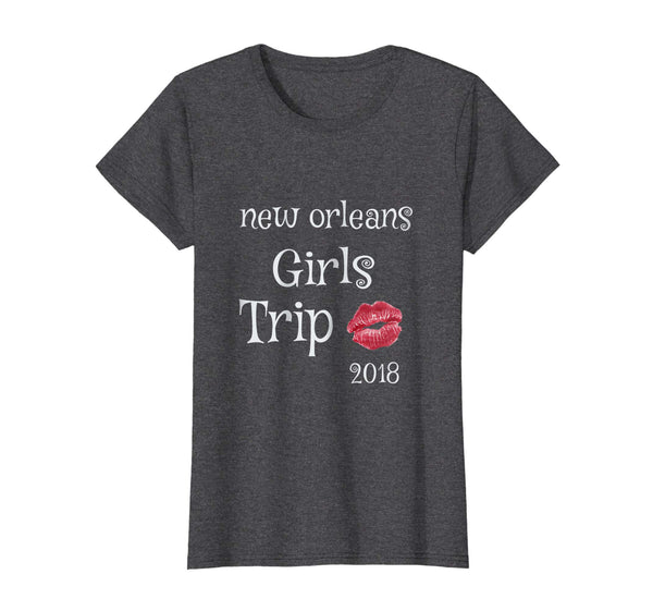 New Orleans Girls Trip 2018 T-Shirt Gift