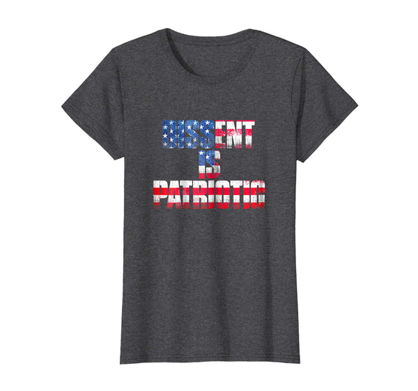 Dissent Is Patriotic US Flag Patriotic Political Gift Shirt
