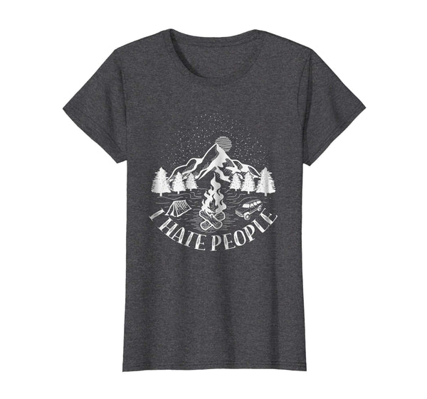 I Hate People T Shirt Mountain Camping Lovers Women Men Kids