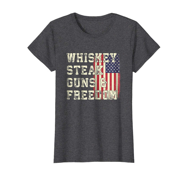 Whiskey Steak Guns & Freedom Patriotic Flag Gift T Shirt