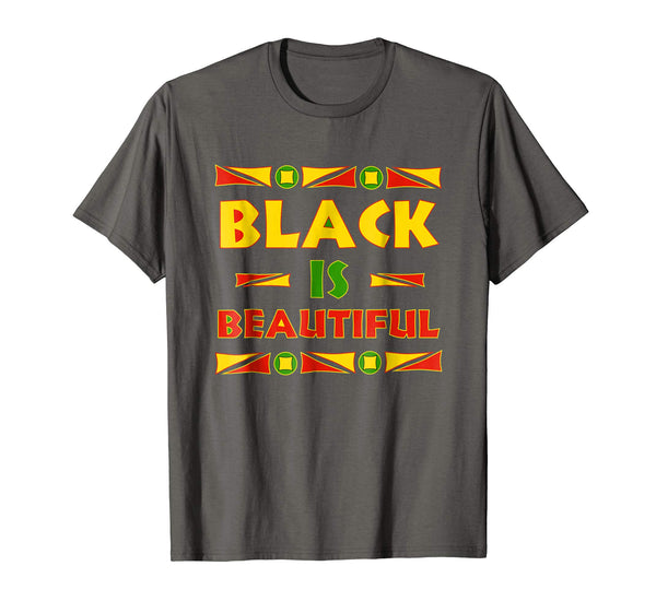 Black Is Beautiful Shirt - Black History Month T-Shirt