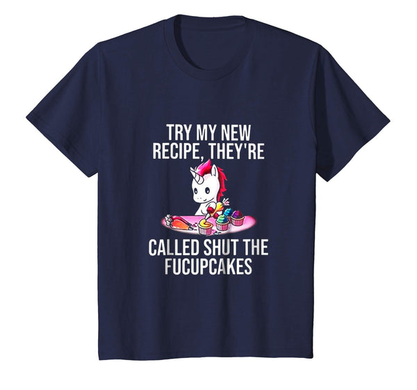 Try MY New Recipe They're Called Shut The Fucupcakes Unicorn