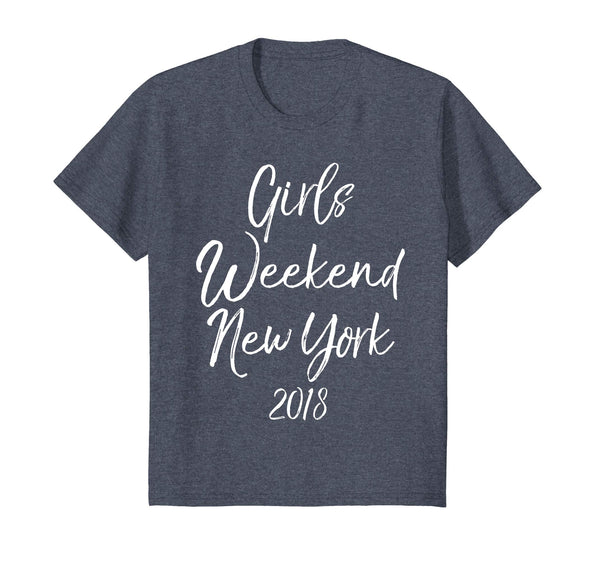 Girls Weekend New York 2018 Shirt Cute NYC Ladies Trip Tee