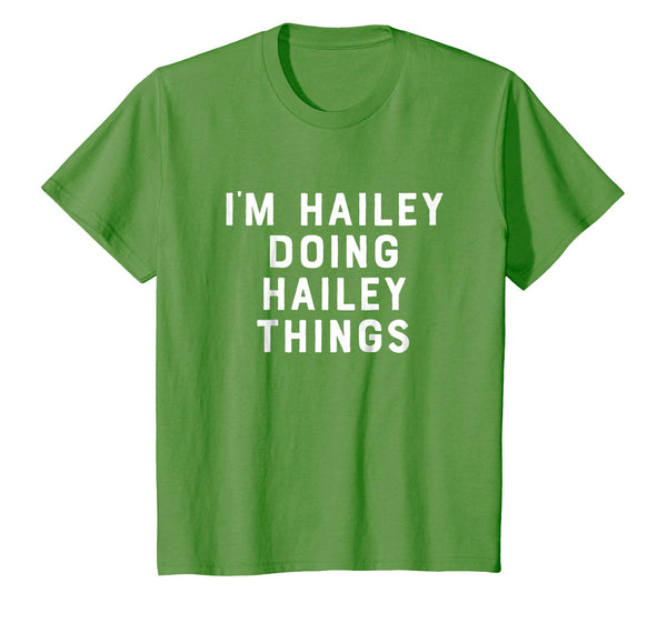 I'm Hailey Doing Hailey Things Shirt Funny Womens First Name