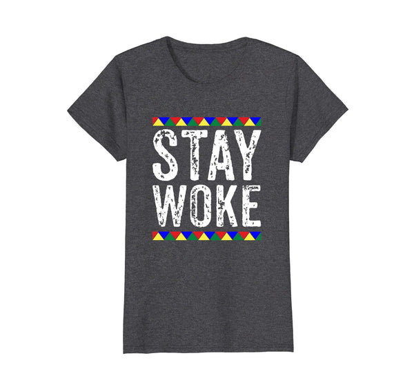 Stay Woke T-Shirt - Black History Month Shirt - Black Power