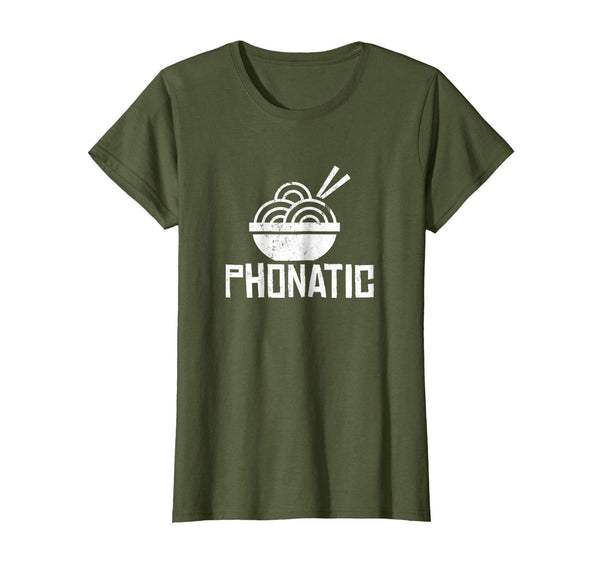 Pho-Natic Pho T Shirt Funny Sarcastic Asian Food Saying Gift