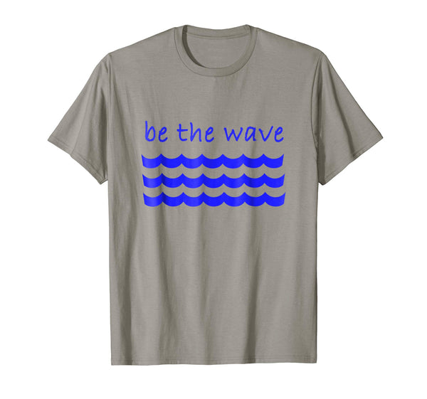 Be the Wave T-Shirt - 2018 Midterm Elections Democrats Tees