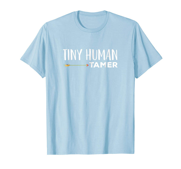 Tiny Human Tamer Shirt Teacher or Mom Mothers Day Mama Gift